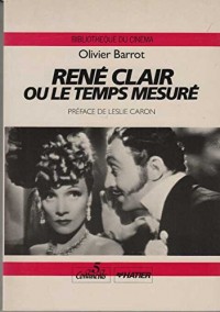 René Clair ou Le temps mesuré