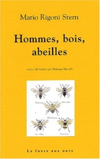 Hommes, bois, abeilles