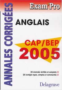 Anglais CAP/BEP : Annales corrigées