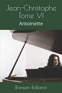 Jean-Christophe Tome VI: Antoinette