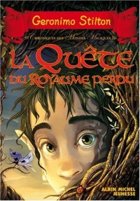 Chroniques des mondes magiques, Tome 1 : La Quête du royaume perdu