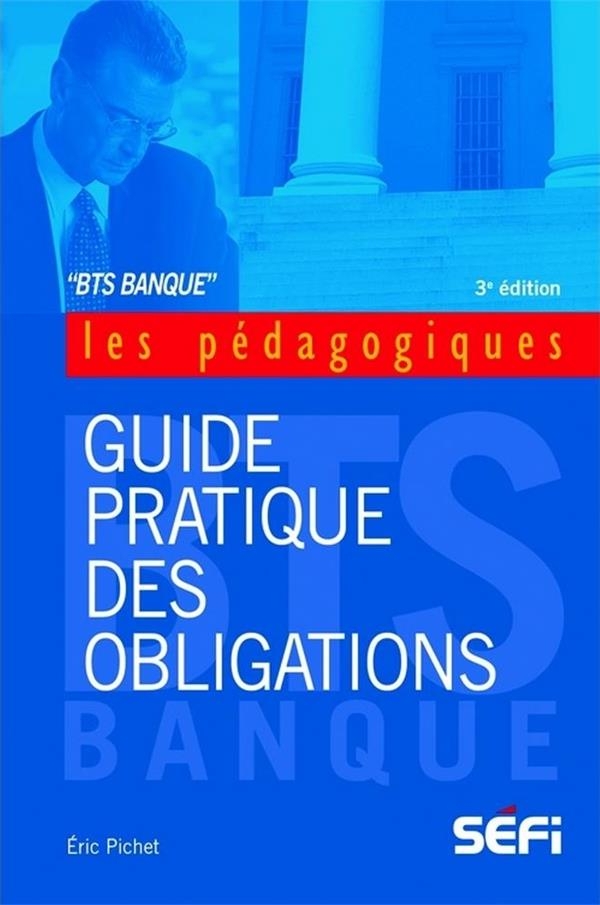 Guide pratique des obligations 3e édition