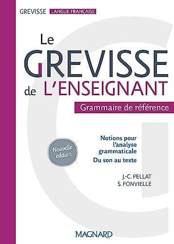 Le Grevisse de l'enseignant - Grammaire de référence
