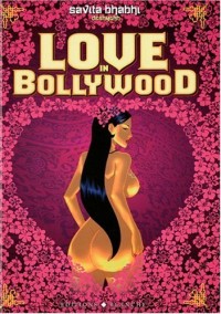 Bollywood in Love - les Aventures de Savita Bhabhi