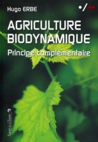 Agriculture biodynamique : Principe complémentaire