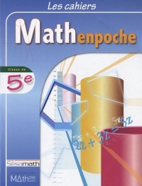 Les cahiers Mathenpoche 5e