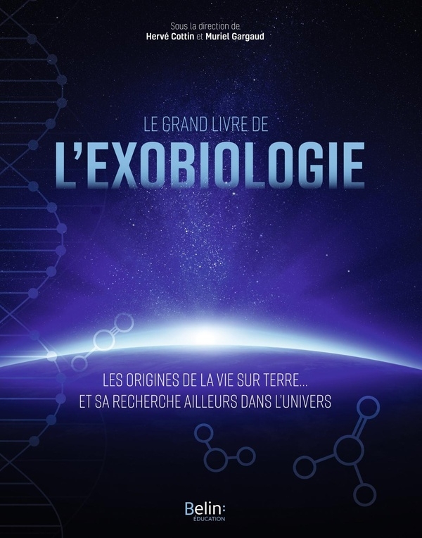 Le grand livre de l'Exobiologie