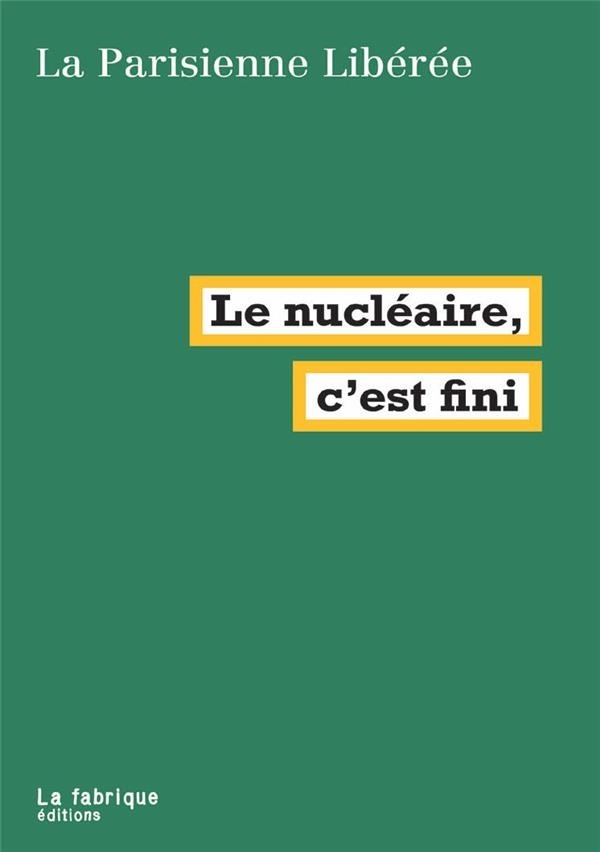 Le nucléaire, c'est fini