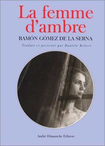 La Femme d'ambre [9782869160583]