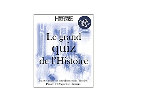 Le grand quiz de l'histoire
