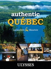 Authentic Québec - Lanaudière and Mauricie - Anglais