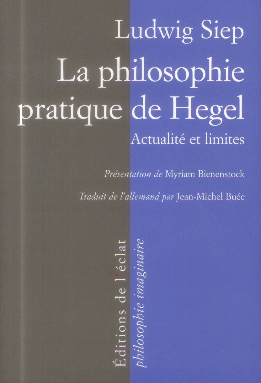 La philosophie pratique de Hegel : Actualité et limites