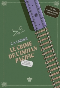 Le Club des amateurs de romans policiers - Tome 07 Le Crime de l'Indian Pacific