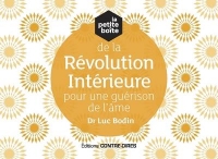 La Petite Boite de la Revolution Intérieure pour une Guérison de l'Ame