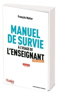 Manuel de survie à l'usage de l'enseignant - Édition 2023