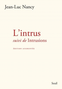 L'Intrus: suivi de Intrusions (édition augmentée)