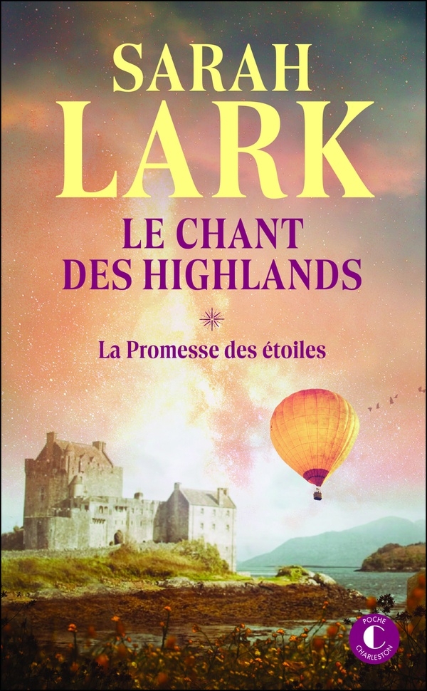 Le chant des Highlands, Tome 1 : La promesse des étoiles: Tome 1 : La promesse des étoiles