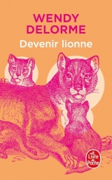 Devenir Lionne [Poche]