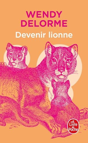 Devenir Lionne