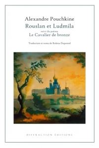 Rouslan et Ludmila: suivi du poème 'Le Cavalier de bronze'