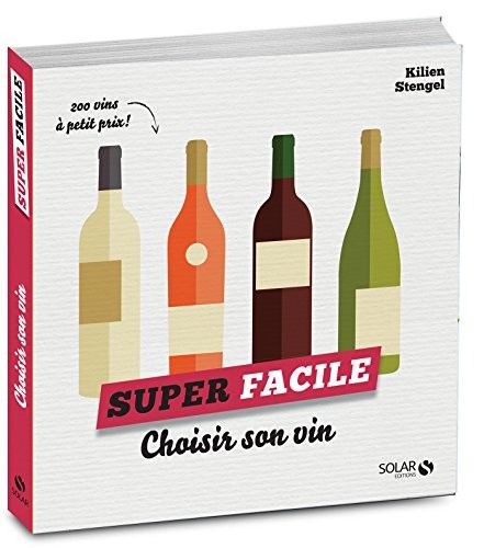 Choisir son vin - super facile