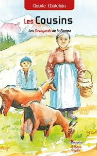 Les cousins - Tome 1: Les Savoyards de la Pampa