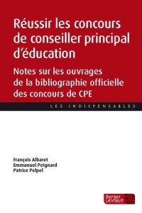 Pour réussir le concours de conseiller principal d'éducation: Notes sur les ouvrages de la bibliographie officielle