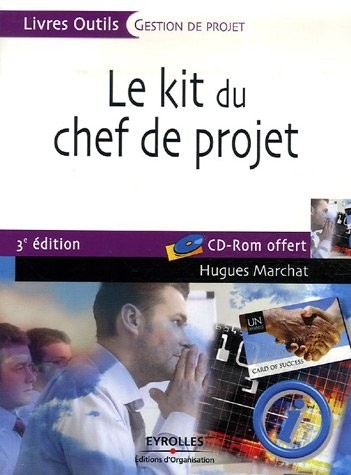 Le kit du chef de projet (1Cédérom)