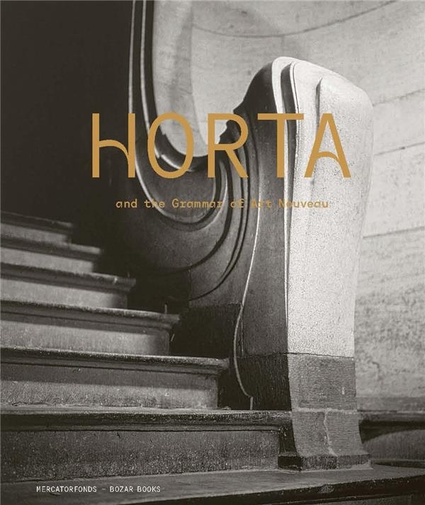Horta and the Grammar of Art Nouveau