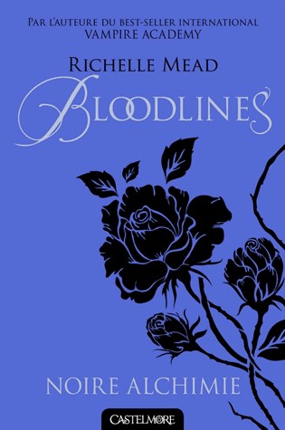 Bloodlines T1 Noire Alchimie
