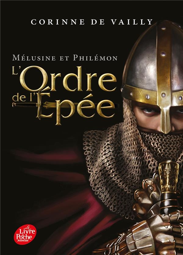 Mélusine et Philémon - Tome 2: L'Ordre de l'Epée