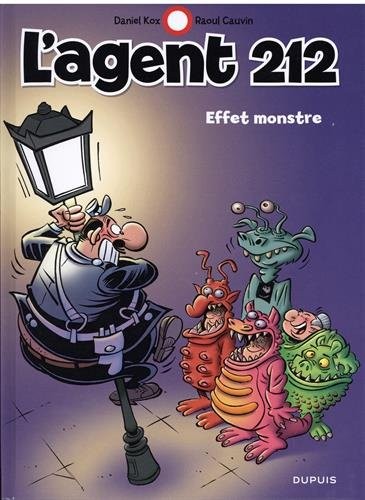 L'agent 212, Tome 18 : Effet monstre