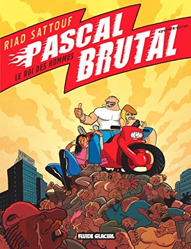 Pascal Brutal, Tome 4 : Le Roi des hommes