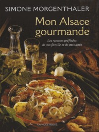 Mon Alsace gourmande