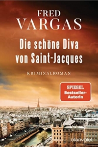Die schöne Diva von Saint-Jacques: Kriminalroman