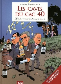 Les Caves du CAC40 - Les dix commandements du vin