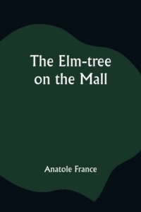 The Elm-tree on the Mall