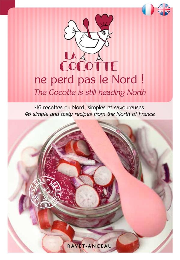 La Cocotte ne perd pas le Nord !