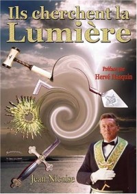 Ils Cherchent la Lumière