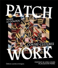 Patchwork : Contre-cultures