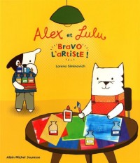 Alex et Lulu : Bravo l'artiste !