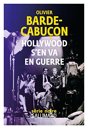 Hollywood s'en va en guerre