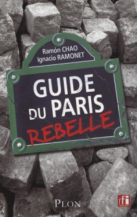 GUIDE DU PARIS REBELLE