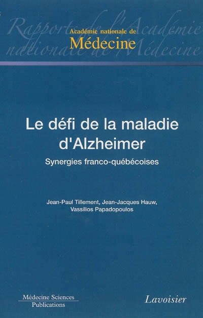 Le défi de la maladie d'Alzheimer : Synergies franco-québécoises