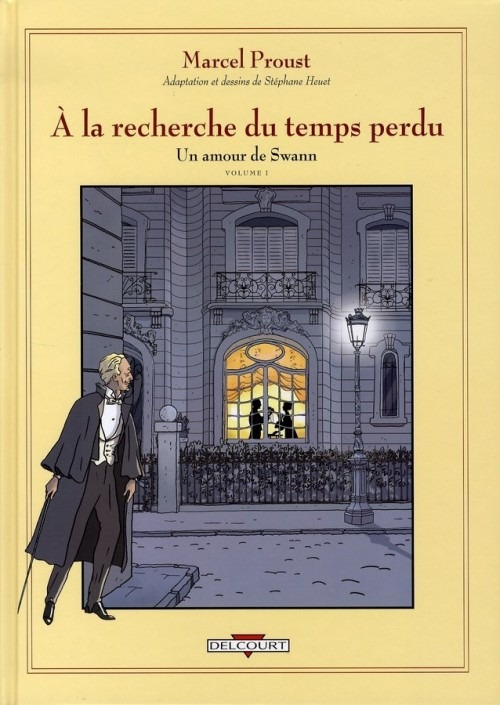 À la recherche du temps perdu, tome 4 : Un amour de Swann, Volume 1