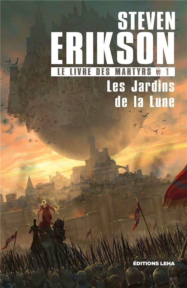 Le Livre des Martyrs T1, les Jardins de la Lune