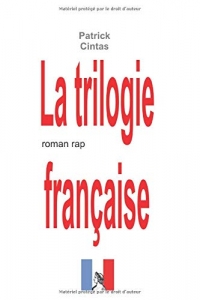 La trilogie française