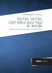 Va-t'en, va-t'en, c'est mieux pour tout le monde