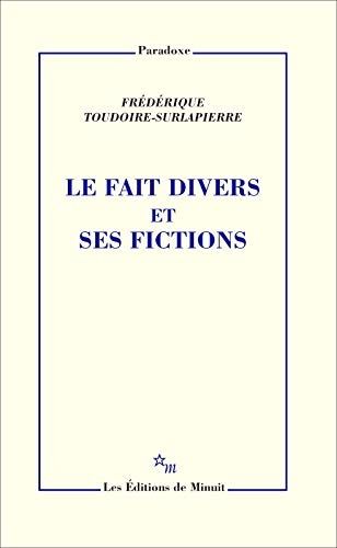 Le fait divers et ses fictions