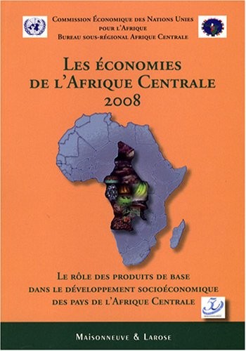 Les économies de l'Afrique centrale 2008